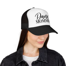 Load image into Gallery viewer, Dance Mom Trucker Hat - 'Dance Mommin'' Mesh Foam Cap