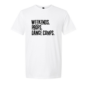 NEW OCPAA Dance Dads Tee - Weekends. Props and Dance Comps.