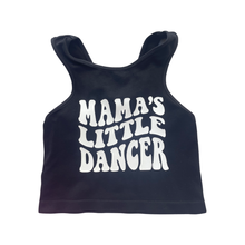 Load image into Gallery viewer, New Mama’s Little Dancer Crops